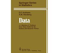 Data: A Collection of Problems from Many Fields for the Student and Research Worker (Springer Series in Statistics)