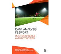 Data Analysis in Sport – Routledge Studies in Sports Performance Analysis – Routledge