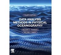 Data Analysis Methods in Physical Oceanography: Fourth Edition