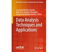 Data Analysis Techniques and Applications (EAI/Springer Innovations in Communication and Computing)