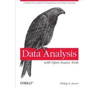 Data Analysis with Open Source Tools: A Hands-On Guide for Programmers and Data Scientists (OREILLY)