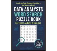 Data Analysts Word Search Puzzle Book For Teens, Adults & Seniors: Easy To Read Print About Analytics, Coding, Data Science, Cybersecurity & More | ... Work From Home Breaks, Holidays & Birthdays