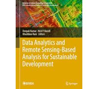 Data Analytics and Remote Sensing-Based Analysis for Sustainable Development (Advances in Science, Technology & Innovation)