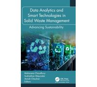 Data Analytics and Smart Technologies in Solid Waste Management: Advancing Sustainability