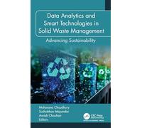 Data Analytics and Smart Technologies in Solid Waste Management: Advancing Sustainability