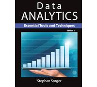 Data Analytics: Essential Tools and Techniques
