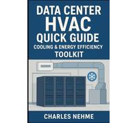 Data Center HVAC Quick Guide: Cooling & Energy Efficiency, Toolkit
