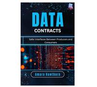 Data Contracts: Safer Interfaces Between Producers and Consumers