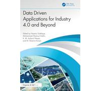 Data Driven Applications for Industry 4.0 and Beyond (Ashgate Series in Nineteenth-Century Transatlantic Studies)