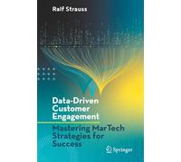 Data-Driven Customer Engagement: Mastering MarTech Strategies for Success