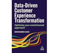 Data-Driven Customer Experience Transformation: Optimize Your Omnichannel Approach