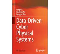 Data-Driven Cyber Physical Systems