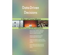 Data-Driven Decisions A Clear and Concise Reference
