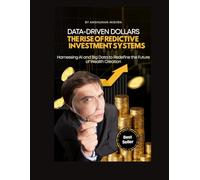 Data-Driven Dollars: The Rise of Predictive Investment Systems (AI & Money Market)