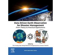 Data-Driven Earth Observation for Disaster Management: From Theory to Practical Applications