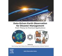 Data-Driven Earth Observation for Disaster Management: From Theory to Practical Applications