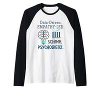 Data-Driven Empathy-Led School Psychologist Brain Graphic Camiseta Manga Raglan