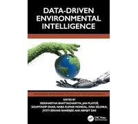 Data-Driven Environmental Intelligence (Intelligent Data-Driven Technology for Sustainability)