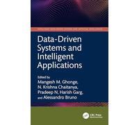 Data-Driven Systems and Intelligent Applications (Intelligent Data-Driven Systems and Artificial Intelligence)