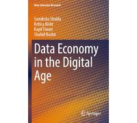 Data Economy in the Digital Age (Data-Intensive Research)