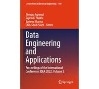 Data Engineering and Applications: Proceedings of the International Conference, IDEA 2K22, Volume 2: 1189 (Lecture Notes in Electrical Engineering, 1189)