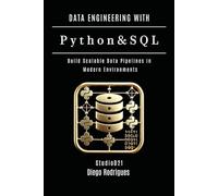 DATA ENGINEERING WITH PYTHON & SQL - 2026 Edition: Build Scalable Data Pipelines in Modern Environments (Data Extreme USA)