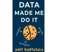 Data Made Me Do It: Analytics Meets Storytelling