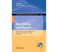 Data Mining and Big Data: 10th International Conference, DMBD 2025, Beijing, China, December 19-22, 2025, Proceedings: 2905 (Communications in Computer and Information Science, 2905)