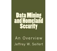 Data Mining and Homeland Security: An Overview