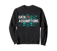 Data Over Assumptions Funny Analyst and Computer Science Sudadera