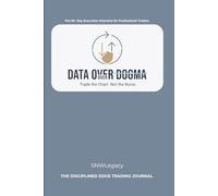 DATA OVER DOGMA: The 90-Day Execution Intensive for Professional Traders