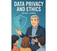 Data Privacy and Ethics