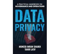 Data Privacy: Practical Handbook for Governance & Operations