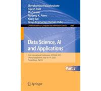 Data Science, AI and Applications: First International Conference, ICDSAIA 2025, Dhaka, Bangladesh, July 18-19, 2025, Proceedings, Part III: 2683 (Communications in Computer and Information Science)