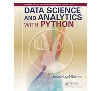 Data Science and Analytics with Python (Chapman & Hall/CRC Data Mining and Knowledge Discovery Series)