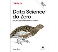 DATA SCIENCE DO ZERO - NOÇÕES FUNDAMENTAIS COM PYTHON