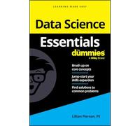 Data Science Essentials For Dummies (For Dummies (Computer/Tech))