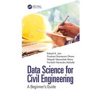 Data Science for Civil Engineering: A Beginner's Guide