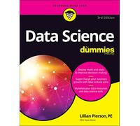 Data Science For Dummies, 3rd Edition (For Dummies (Computer/Tech))