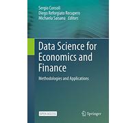 Ciencia de Datos para Economía y Finanzas: Metodologías y Aplicaciones