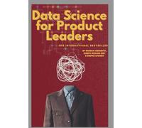 Data Science For Product Leaders: How to build products that scale?