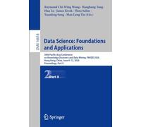 Data Science: Foundations and Applications : 30th Pacific-Asia Conference on Knowledge Discovery and Data Mining, PAKDD 2026, Hong Kong, China, June ... (Lecture Notes in Computer Science, 16618)