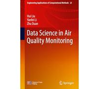 Data Science in Air Quality Monitoring: 23 (Engineering Applications of Computational Methods)