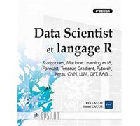 Data Scientist et langage R: Statistiques, Machine Learning