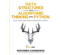 Data Structure and Algorithmic Thinking with Python: Data Structure and Algorithmic Puzzles
