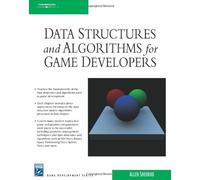 Data Structures and Algorithms for Game Developers (Game Development Series)