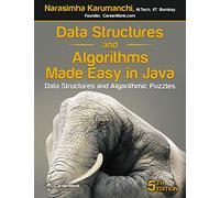 Data Structures and Algorithms Made Easy in Java: Data Structure and Algorithmic Puzzles: Data Structure and Algorithmic Puzzles, Second Edition