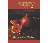 Data Structures and Problem Solving Using Java: International Edition