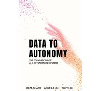Data to Autonomy: The Foundations of AI & Autonomous Systems