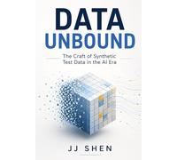 Data Unbound: The Craft of Synthetic Test Data in the AI Era